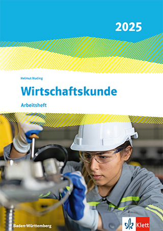 Wirtschaftskunde. Ausgabe Baden-Württemberg 2025