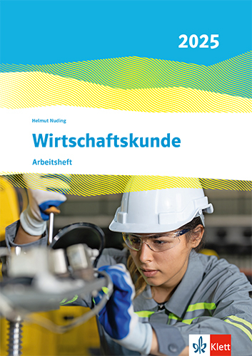 Wirtschaftskunde. Ausgabe 2025