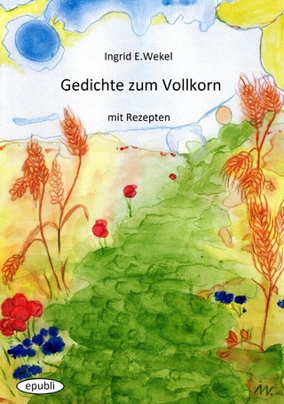 Gedichte zum Vollkorn