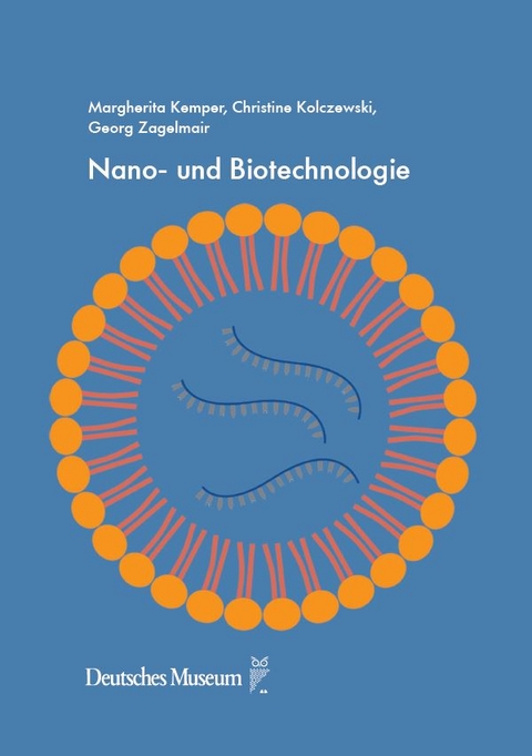 Nano- und Biotechnologie - Margherita Kemper, Christine Kolczewski, Georg Zagelmair