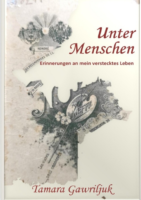 Unter Menschen - Tamara Gawriljuk