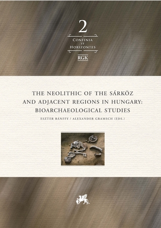 The Neolithic of the Sárköz and Adjacent Regions in Hungary: Bioarchaeological Studies