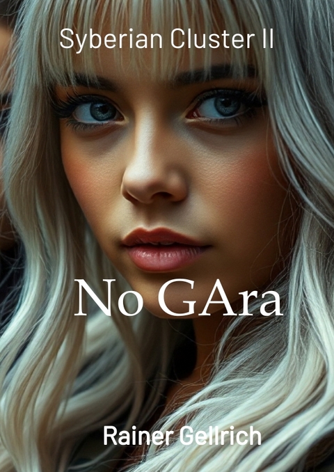 No GAra - Rainer Gellrich