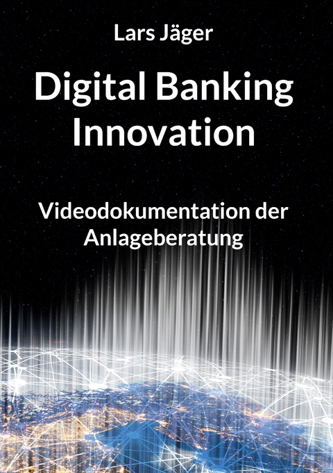 Digital Banking Innovation - Lars J&auml;ger