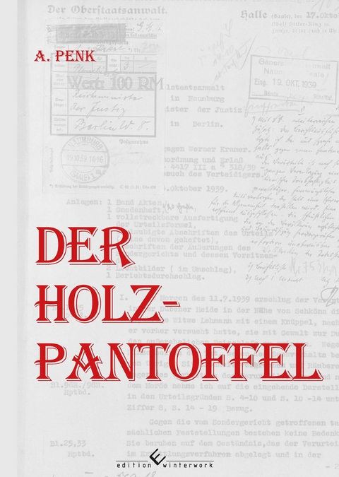 Der Holzpantoffel - A. Penk