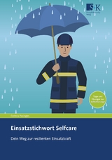 Einsatzstichwort Selfcare - Corinna Posingies