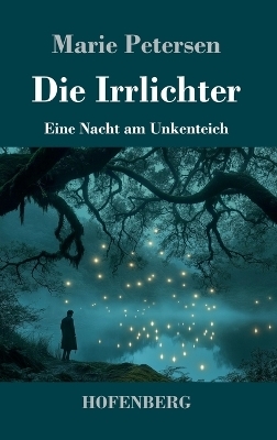 Die Irrlichter
