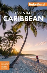 Fodor's Essential Caribbean - Fodor's Travel Guides