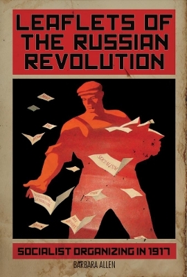 Leaflets Of The Russian Revolution - 