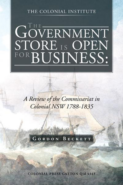 The Government Store Is Open for Business: - GORDON BECKETT