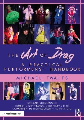 The Art of Drag - Michael Twaits