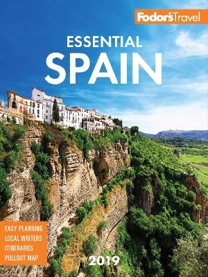 Fodor's Essential Spain 2019 -  Fodor's Travel Guides