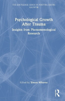 Psychological Growth After Trauma