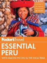 Fodor's Essential Peru - Fodor's Travel Guides