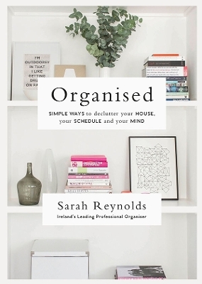 Organised - Sarah Reynolds