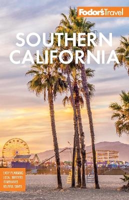 Fodor's Southern California -  Fodor's Travel Guides
