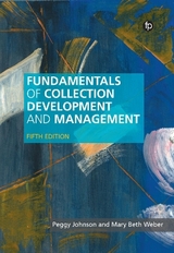 Fundamentals of Collection Development and Management - Johnson, Peggy; Weber, Mary Beth