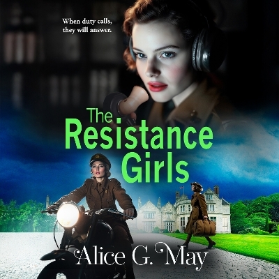 The Resistance Girls - Alice G. May