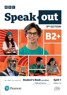Speakout 3ed B2+ Student&rsquo;s Book and eBook with Online Practice Split 1 - Antonia Clare, JJ Wilson