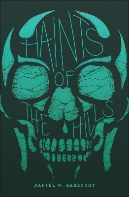 Haints of the Hills - Daniel W. Barefoot