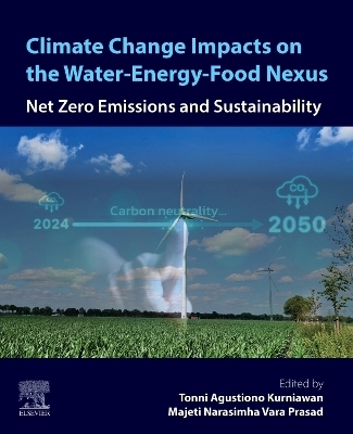 Climate Change Impacts on the Water-Energy-Food Nexus - 
