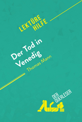 Der Tod in Venedig von Thomas Mann (Lekt&uuml;rehilfe) - Natalia Torres Behar,  derQuerleser