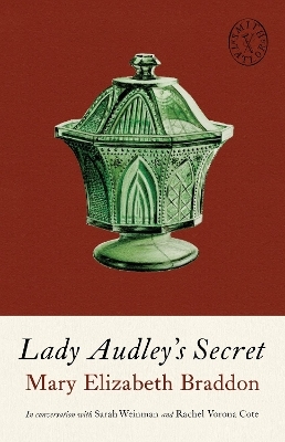 Lady Audley's Secret - Mary Elizabeth Braddon