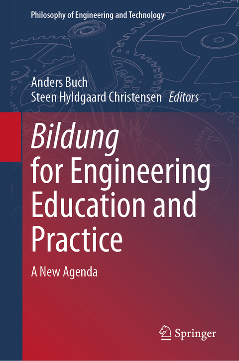 Bildung for Engineering Education and Practice - 