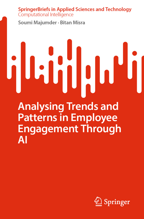 Analysing Trends and Patterns in Employee Engagement Through AI - Soumi Majumder, Bitan Misra