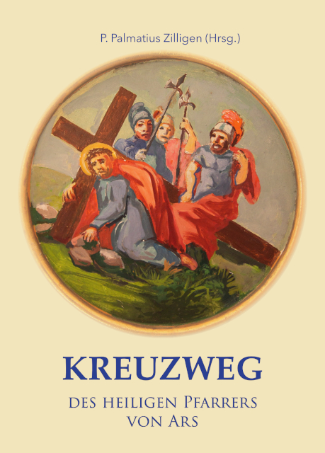 Kreuzweg des heiligen Pfarrers von Ars - 