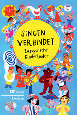 Singen verbindet! Kinderlieder aus Europa - 