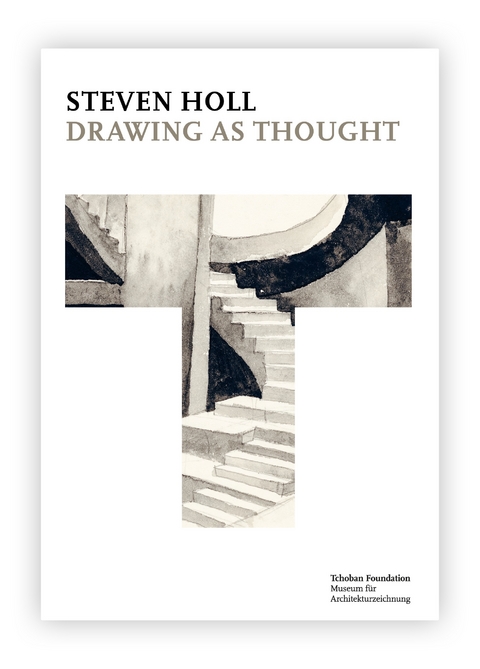 Steven Holl – Drawing as Thought - 