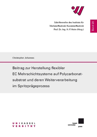 Beitrag zur Herstellung flexibler EC Mehrschichtsysteme auf Polycarbonatsubstrat und deren Weiterverarbeitung im Spritzprägeprozess