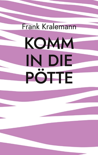 Komm in die Pötte