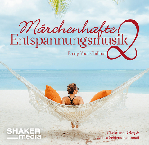 M&auml;rchenhafte Entspannungsmusik 2 - Christiane Krieg, Abbas Schirmohammadi
