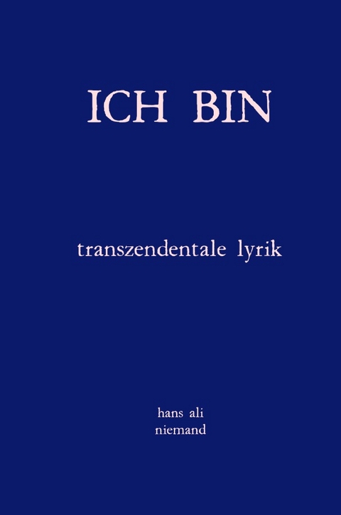 ICH BIN - Hans Ali Niemand