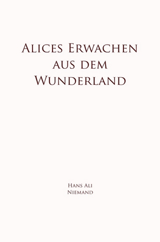 Alices Erwachen aus dem Wunderland