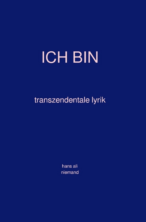 ICH BIN - Hans Ali Niemand