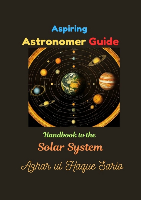 Aspiring Astronomer Guide - Azhar Ul Haque Sario