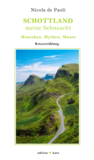 Schottland, meine Sehnsucht