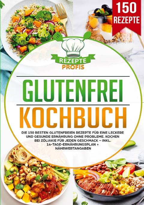 Glutenfrei Kochbuch - Rezepte Profis