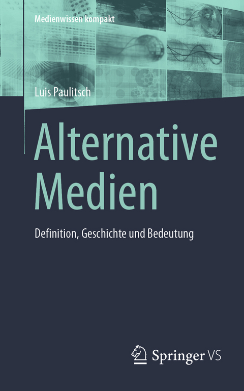 Alternative Medien - Luis Paulitsch