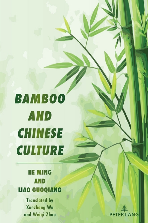 Bamboo and Chinese Culture - Ming He, Liao Guoqiang