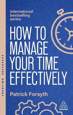 How to Manage Your Time Effectively