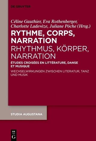 Rythme, corps, narration / Rhythmus, Körper, Narration