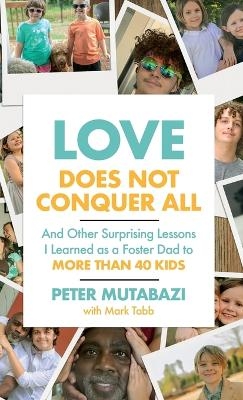 Love Does Not Conquer All - Peter Mutabazi