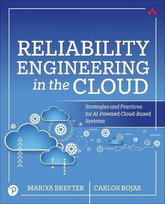 Reliability Engineering in the Cloud - Mariya Breyter, Carlos Rojas