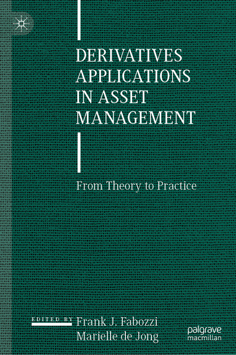 Derivatives Applications in Asset Management - 
