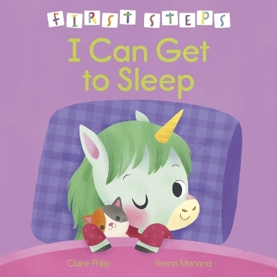 First Steps: I Can Get to Sleep - Claire Philip