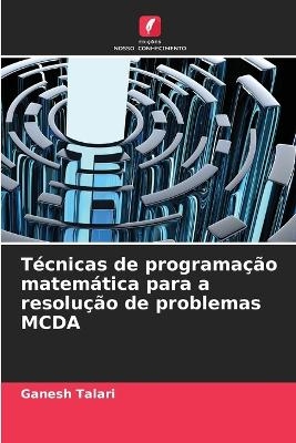Técnicas de programação matemática para a resolução de problemas MCDA - Ganesh Talari